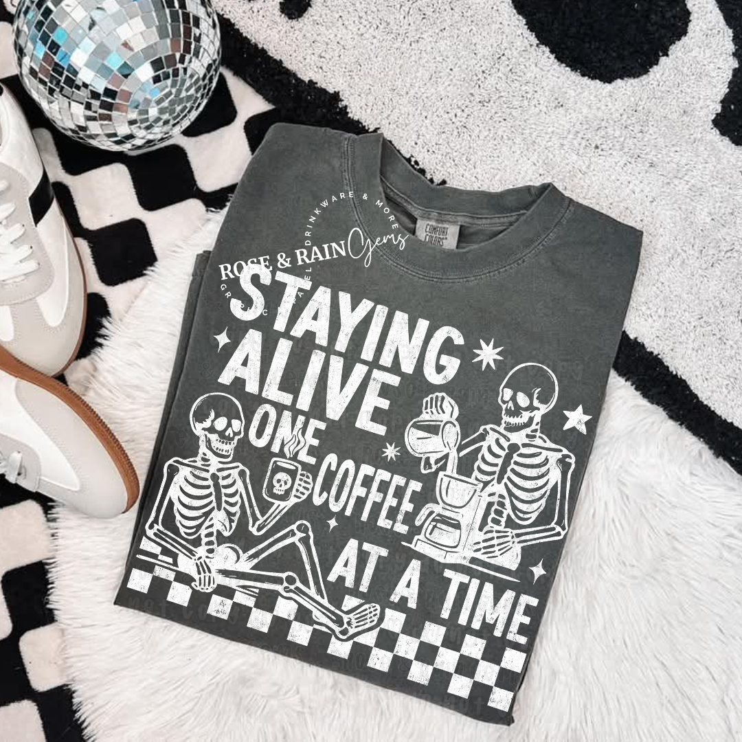Staying Alive One Coffee At A Time