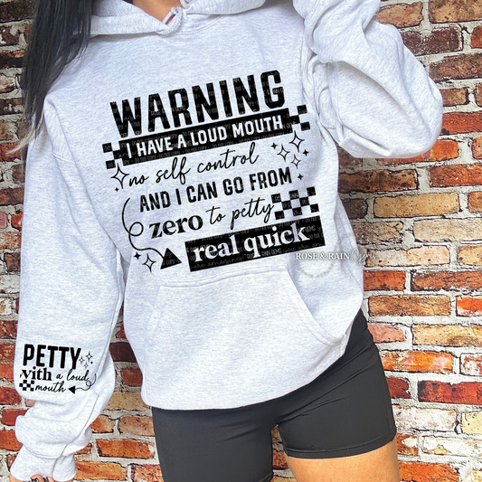 Warning I Have A Loud Mouth