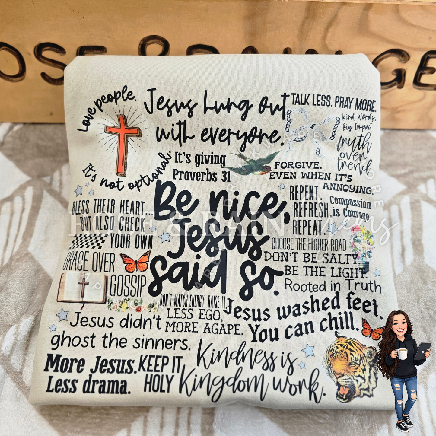 Be Nice Jesus Said So