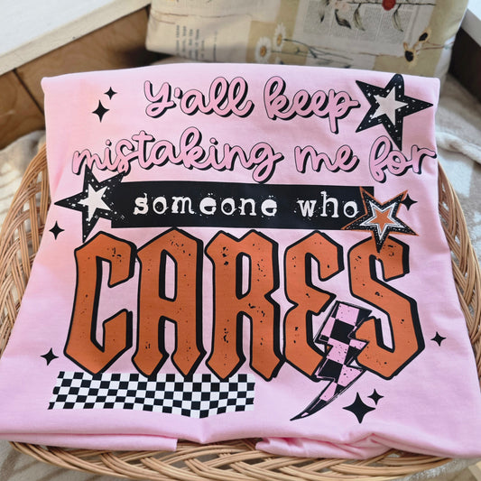 Mistaking me for someone who cares