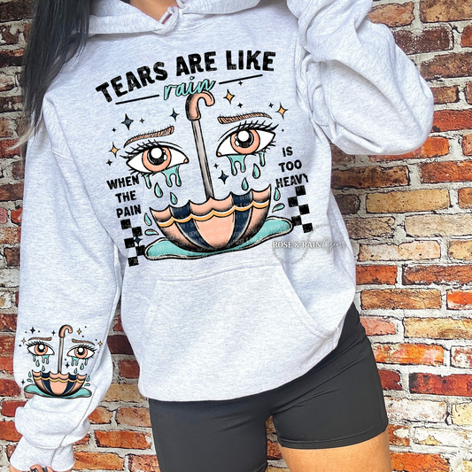 Tears Are Like Rain When The Pain Is Too Heavy