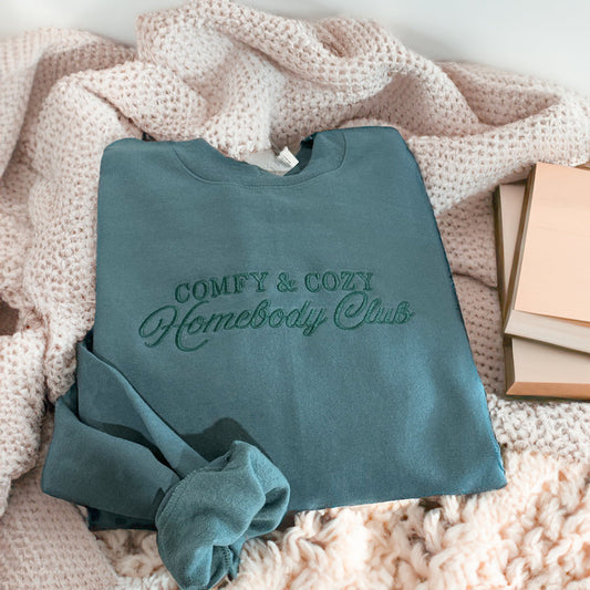 Comfy & Cozy Homebody Club Embroidered (Pre-Order Closes 12/26)