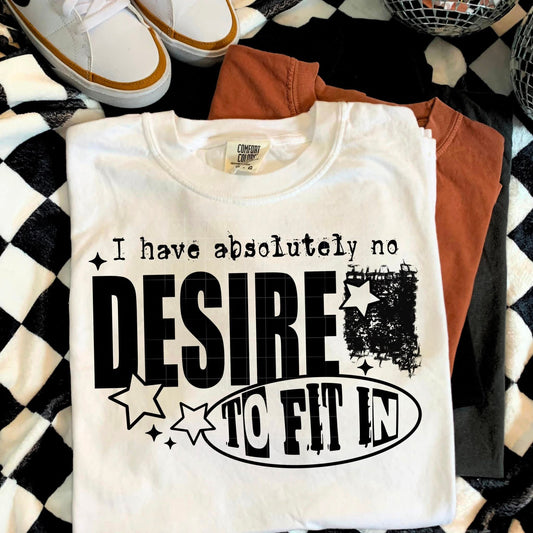 No desire to fit in