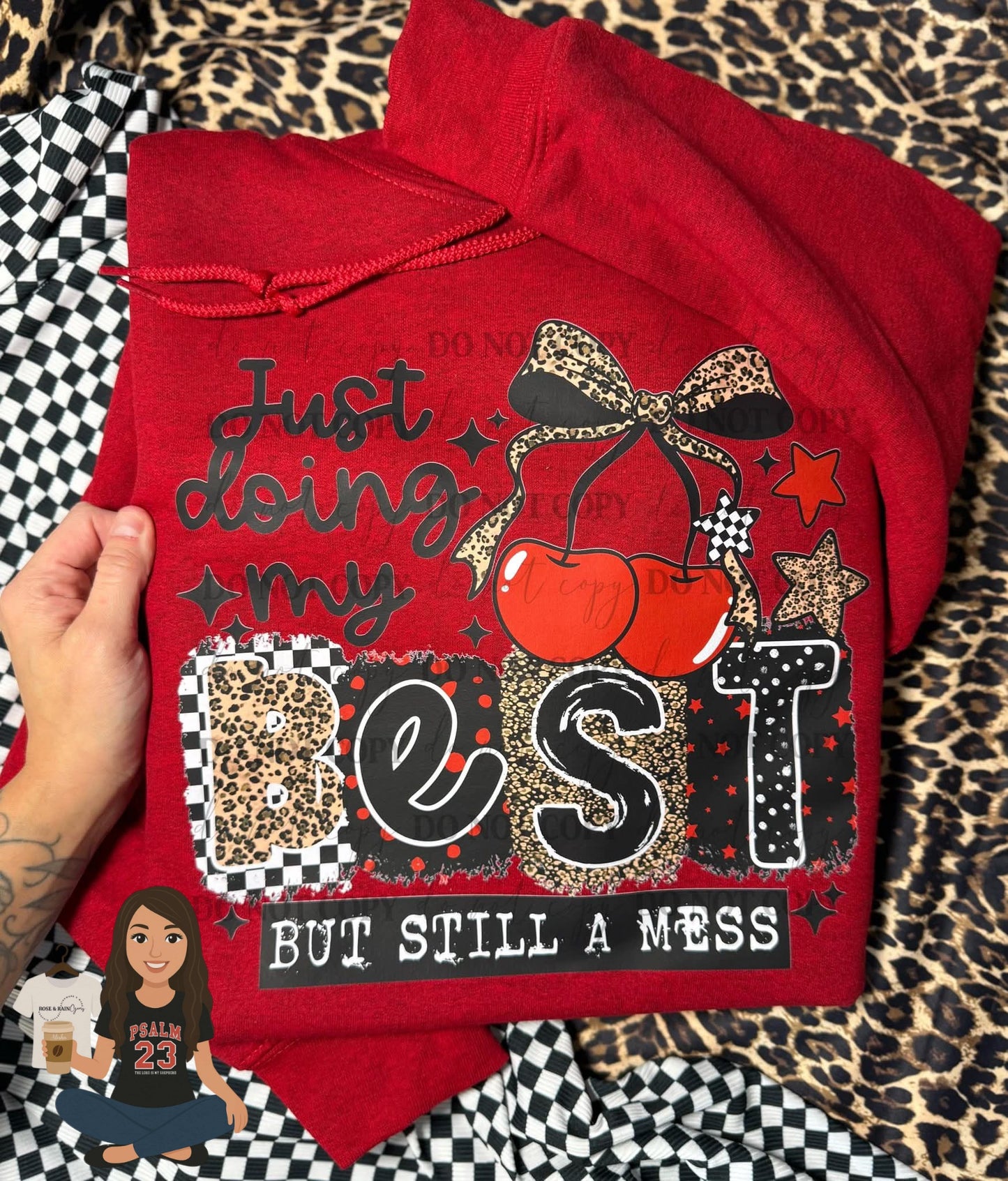 Just Doing My Best But Still A Mess Hoodie