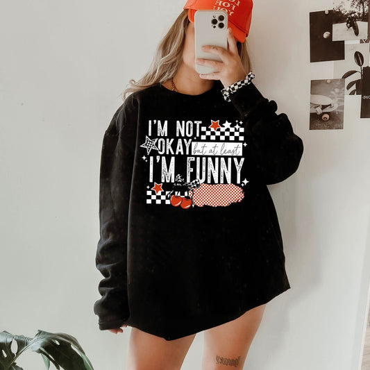 I'm funny sweatshirt