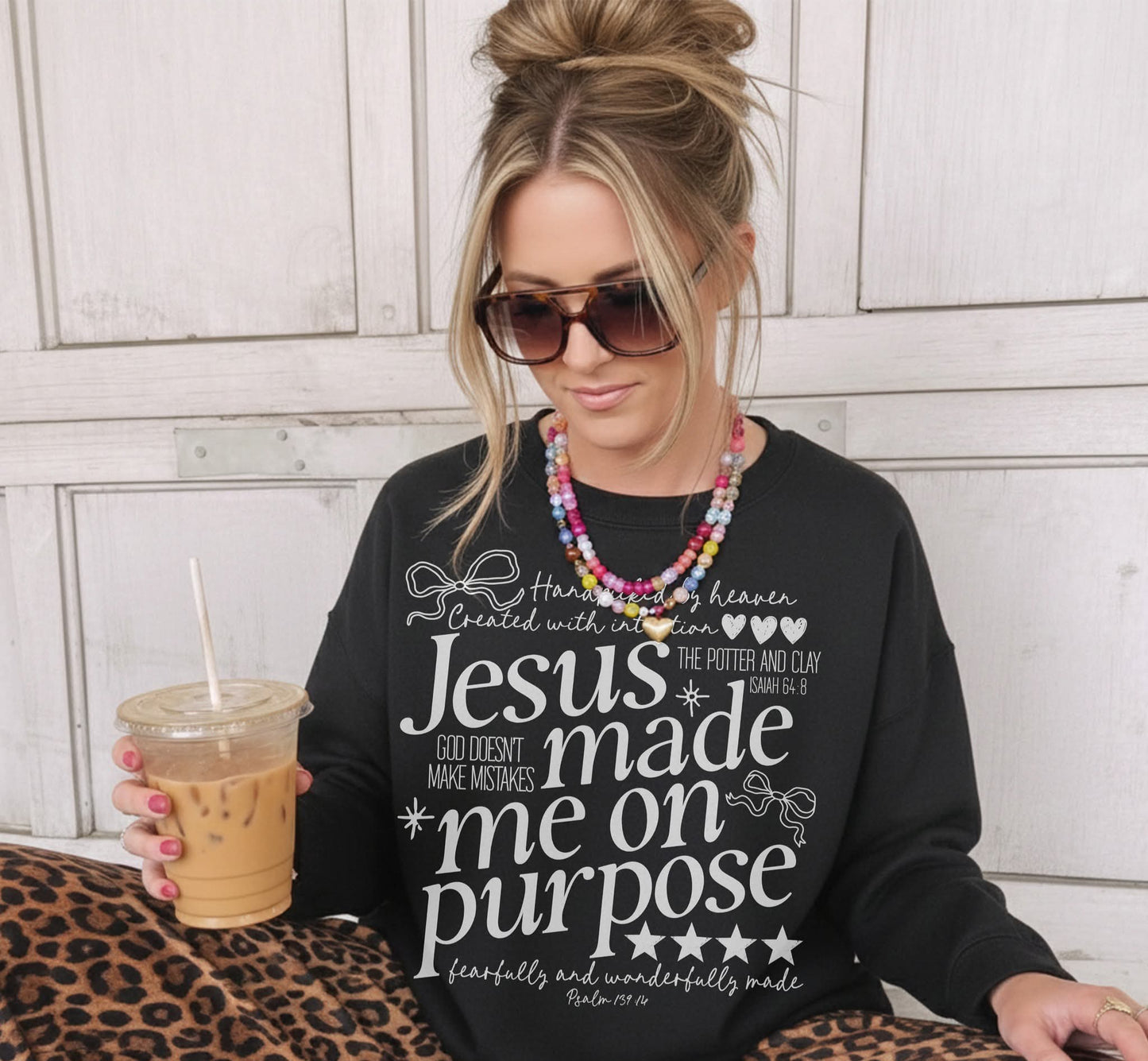 Jesus Made Me On Purpose