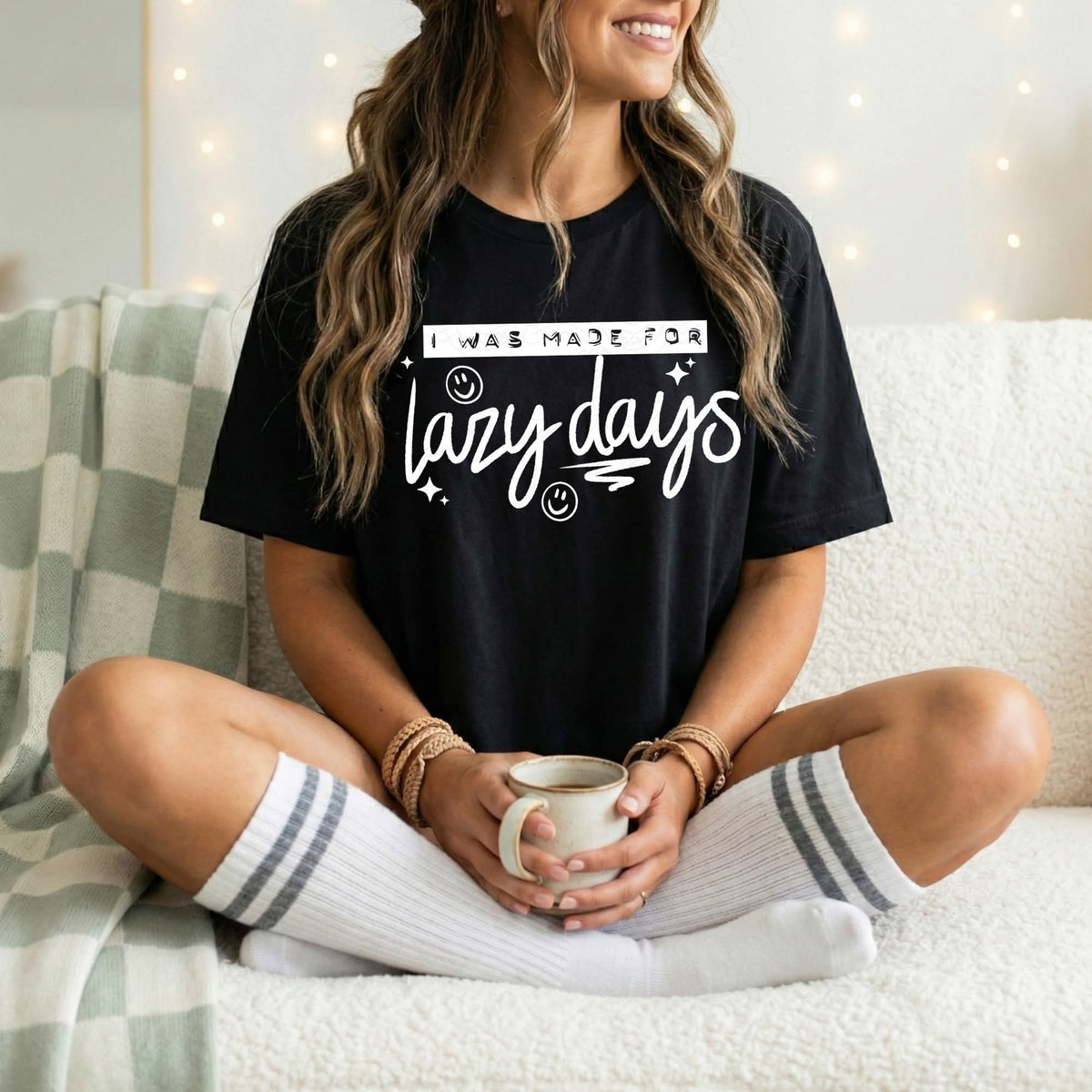 I was made for lazy days