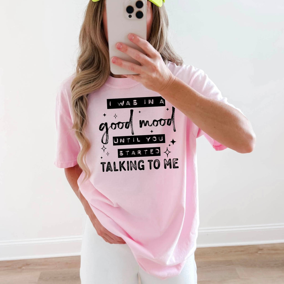 I was in a good mood until you started talking to me