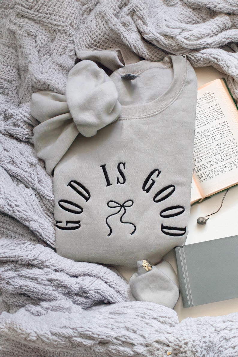 God Is Good Embroidered (Pre-Order Closes 12/26)