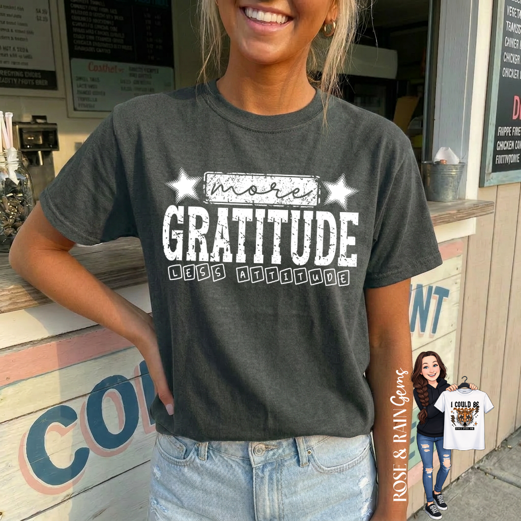 More Gratitude less Attitude