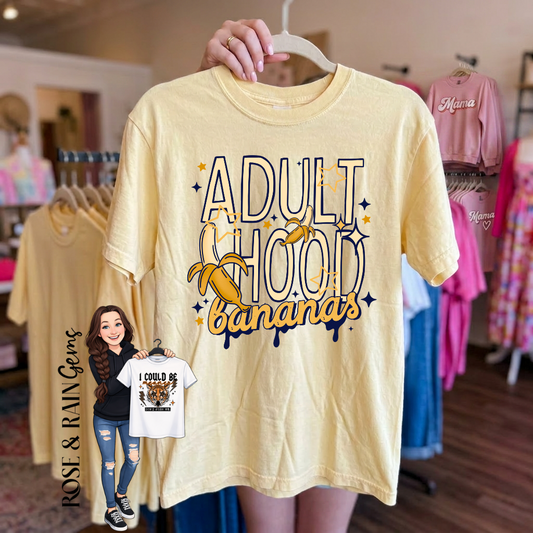Adulthood is bananas