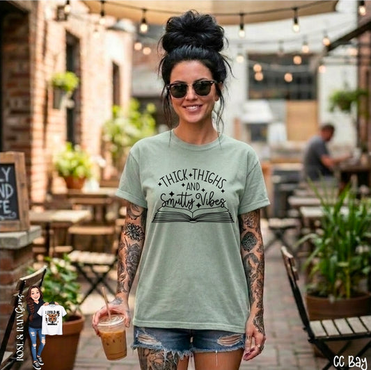 Thick Thighs Smutty Vibes