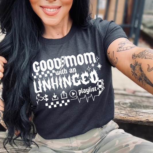Good Mom With An Unhinged Playlist