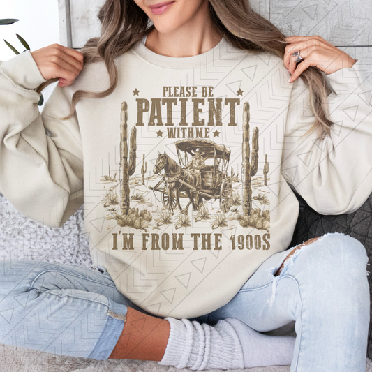 Please Be Patient With Me I’m From The 1900S Shirts & Tops