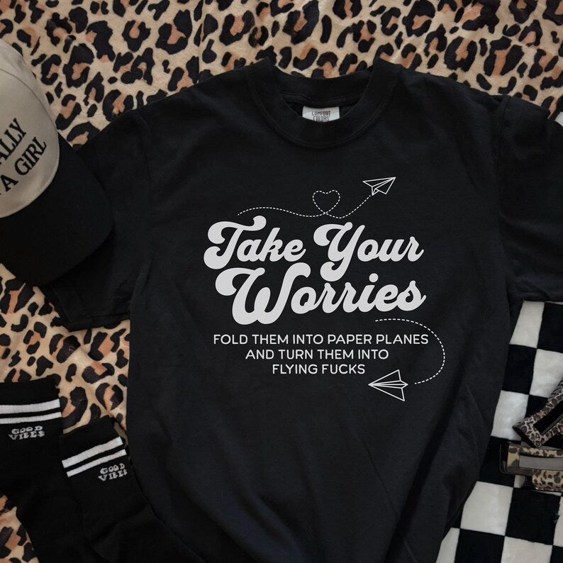 Take Your Worries