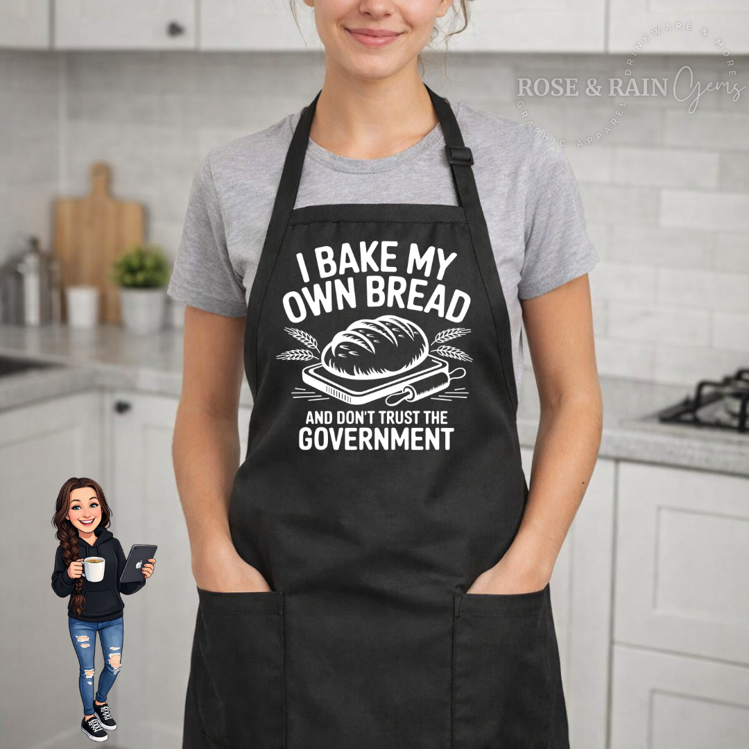I bake my own bread apron