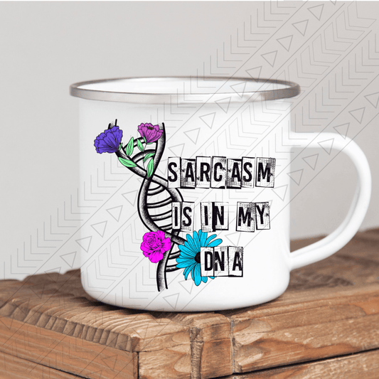 Sarcasm Is In My Dna Mug