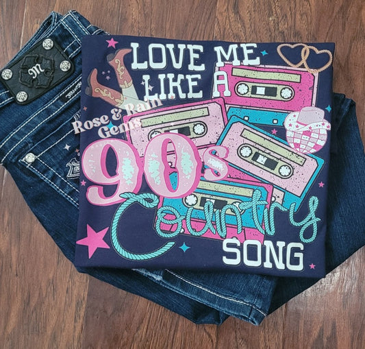 Love Me Like A 90s Country Song